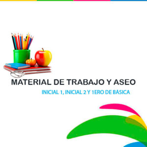 material-de-trabajo-y-aseo-de-inicial-1-inicial-2-y-1ero-de-basica